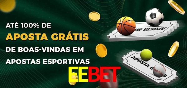 EEBET Ate 100% de Aposta Gratis
